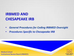 Slideshow from the "IRBMED and Chesapeake IRB"