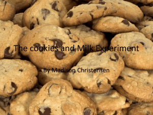 The cookies and Milk Experiment
