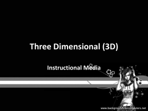 3-Three Dimensional (3D).