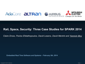 Rail, Space, Security: Three Case Studies for SPARK 2014 Slides