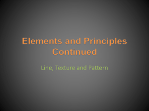 Elements and Principles Continued
