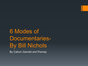 6 Modes of Documentaries- By Bill Nichols