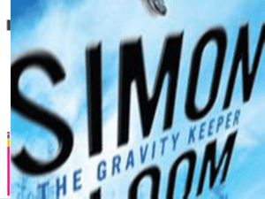 Simon Bloom – The Gravity Keeper
