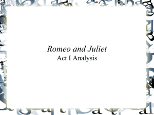 Romeo and Juliet Analysis Acts I & II