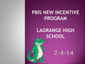 PBIS Incentive Program LaGrange High School