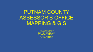PUTNAM COUNTY ASSESSOR*S OFFICE MAPPING & GIS