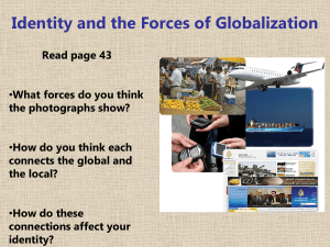 What Are Some Forces of Globalization?