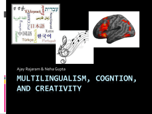 MULTILINGUALISM, COGNTION, AND CREATIVITY