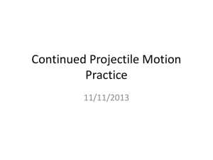 Continued Projectile Motion Practice
