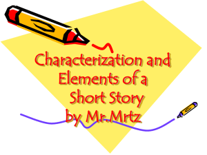 Elements of a Short Story - English Literature with Mr.MrTz