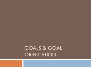 Goals & Goal Orientation