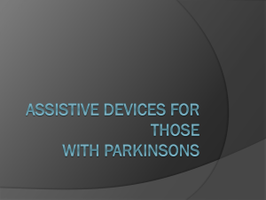 Assistive Devices for Patients with Parkinson`s Disease