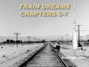 Train Dreams Chapters 5-7 - Kayleigh`s 1102 Portfolio