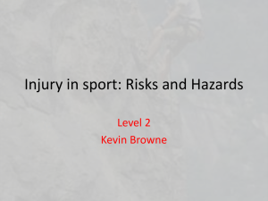 Injury in sport: Risks and Hazards