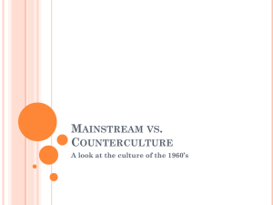 Mainstream vs. Counterculture