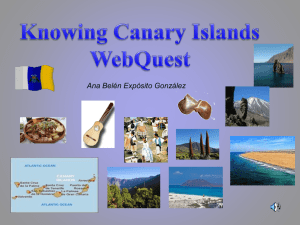 Ana Belén Expósito González Knowing Canary Islands WebQuest