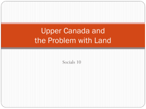 Upper Canada and the Problem with Land