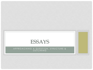 Approaching a question, essay structure, outlining