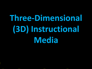 Three-Dimensional (3D) Instructional Media