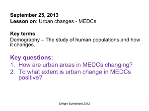 Urban changes in MEDCs LESSON 4