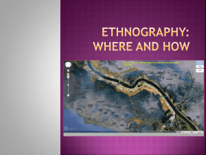 Ethnography When and How?