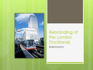 Rebranding of the London Docklands
