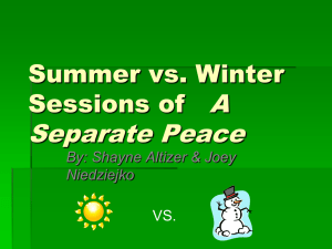 Summer vs. Winter Sessions of A Separate Peace
