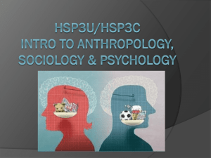 HSP3M: Intro to Anthropology, Sociology & Psychology