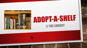 Adopt-a-shelf for presentation