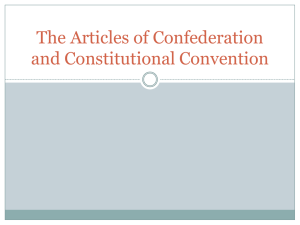 The Articles of Confederation and Constitutional Convention