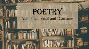 Poetry Autobiographical and Diamante