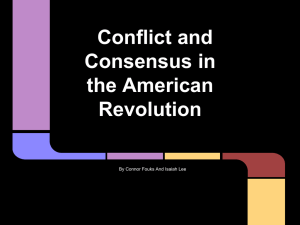 Conflict and Consensus in the American Revolution
