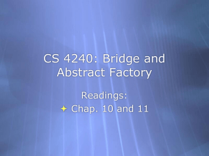 CS 441: Bridge and Abstract Factory