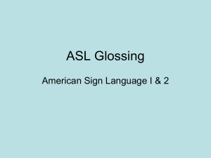 ASL Glossing Directions