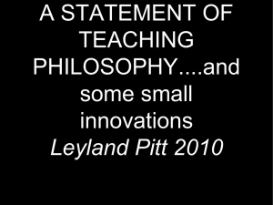 A STATEMENT OF TEACHING PHILOSOPHY....and some