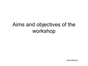 Aims and objectives fo the workshop