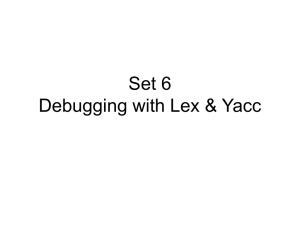 Set Debugging Lex & Yacc