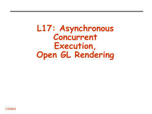 Asynchronous Concurrent Execution & Open GL