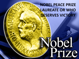 NOBEL PEACE PRIZE LAUREATE OR WHO DESERVES VICTORY