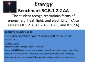 Energy Benchmark SC.B.1.2.2 The student recognizes various forms