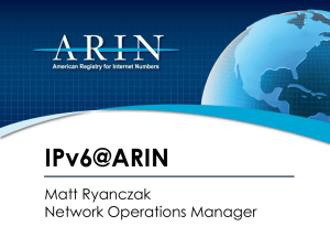 Implementing IPv6 at ARIN