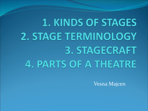1. KINDS OF STAGES 2. STAGE TERMINOLOGY 3