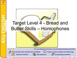 Target Level 4 - Bread and Butter Skills – Homophones