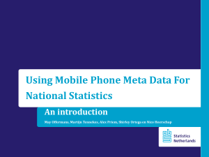 Using Mobile Phone Meta Data For National Statistics Content