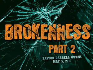 Brokenness II