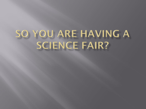 So you are having a science fair?