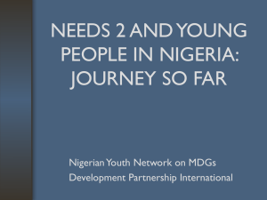 NEEDS 2 AND YOUNG PEOPLE IN NIGERIA: JOURNEY SO FAR