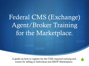 Agent/Broker Training for the Marketplace.