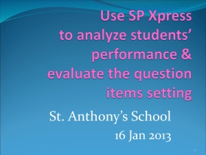 Use SP Xpress to analyze students` performance & evaluate the