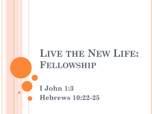Live the New Life: Fellowship